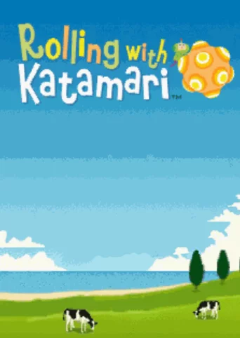 Rolling with Katamari