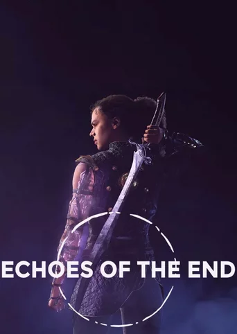 Echoes of the End
