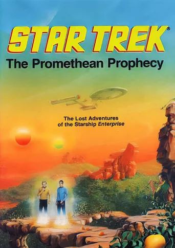 Star Trek: The Promethean Prophecy