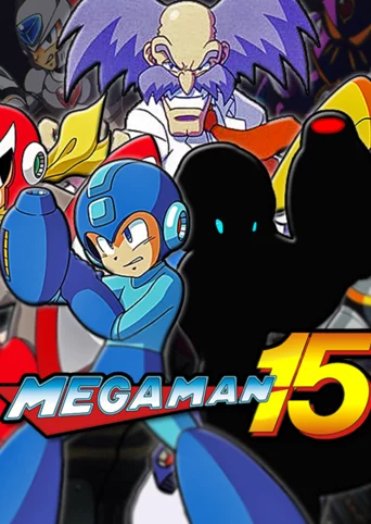 Mega Man 15: The Robot Apocalypse