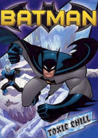 Batman: Toxic Chill