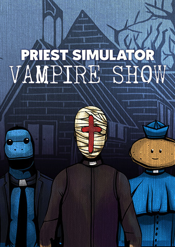 Priest Simulator: Vampire Show Cover