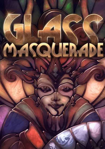 Glass Masquerade: Origins