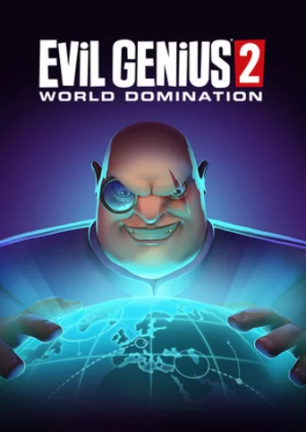 Evil Genius 2: World Domination