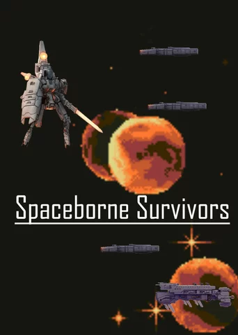 Spaceborne Survivors