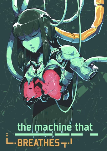 The Machine That Breathes
