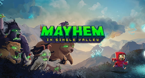 Mayhem in Single Valley