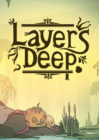 Layers Deep