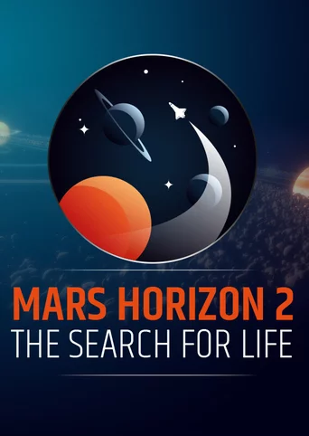 Mars Horizon 2: The Search for Life