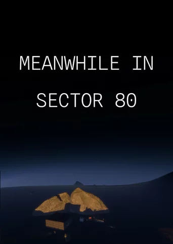 Meanwhile in Sector 80