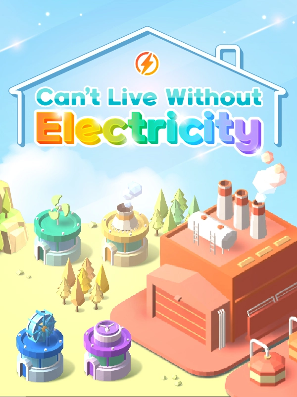 Can't Live Without Electricity