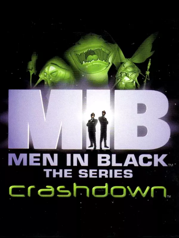 Men in Black: The Series - Crashdown