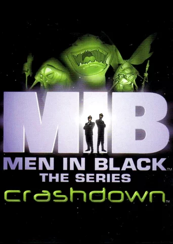 Men in Black: The Series - Crashdown