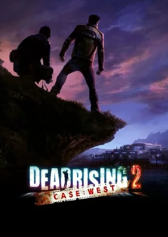 Dead Rising 2: Case West