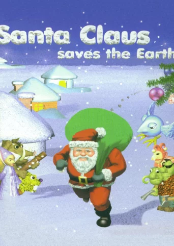 Santa Claus Saves The Earth