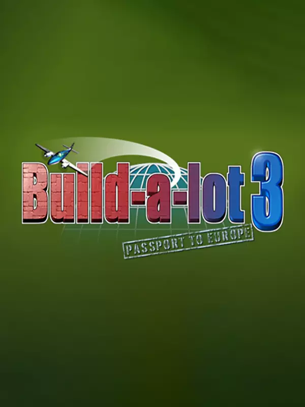 Build-A-Lot 3: Passport to Europe