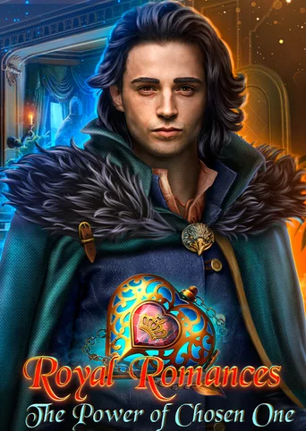 Royal Romances: The Power of Chosen One - Collector's Edition