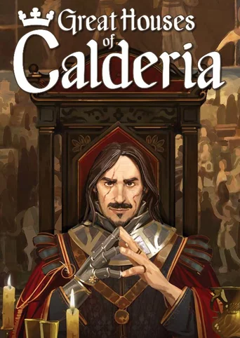 Great Houses of Calderia