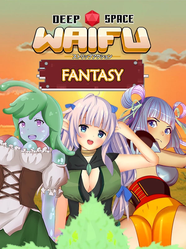 Deep Space Waifu: Fantasy