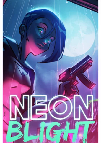 Neon Blight