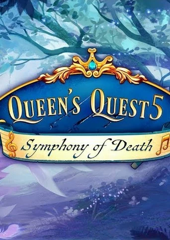 Queen's Quest 5: Symphony of Death