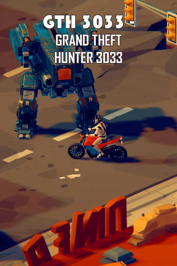 GTH 3033: Grand Theft Hunter 3033
