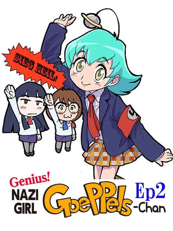 Genius! Nazi-Girl GoePpels-Chan Ep2