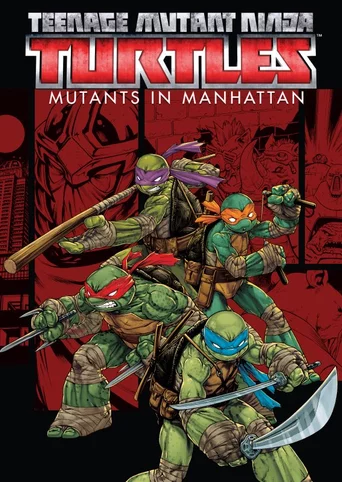 Teenage Mutant Ninja Turtles: Mutants in Manhattan