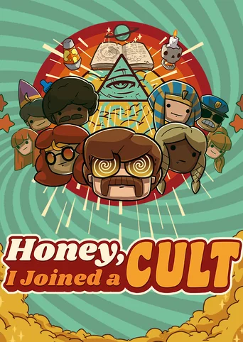 Honey, I Joined a Cult