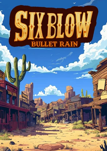 Six Blow: Bullet Rain