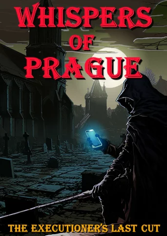 Whispers of Prague: The Executioner's Last Cut