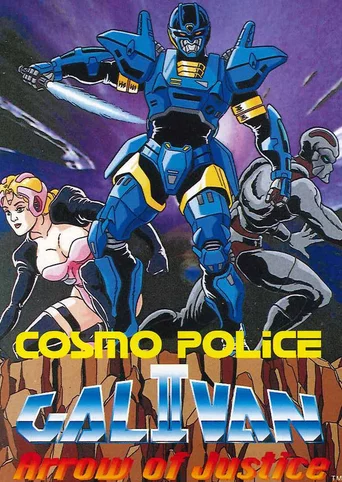 Cosmo Police Galivan II: Arrow of Justice