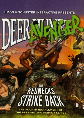 Deer Avenger 4: The Rednecks Strike Back