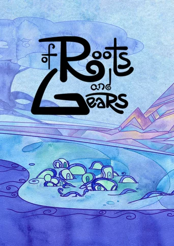 Of Roots and Gears