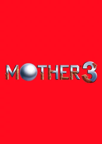 Mother 3