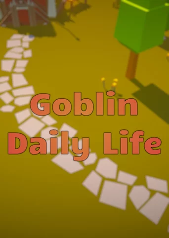 Goblin Daily Life