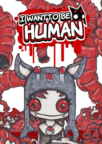 I Want to Be Human