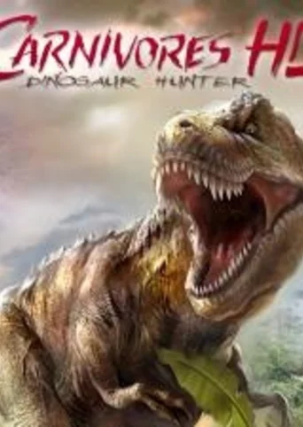 Carnivores: Dinosaur Hunter HD