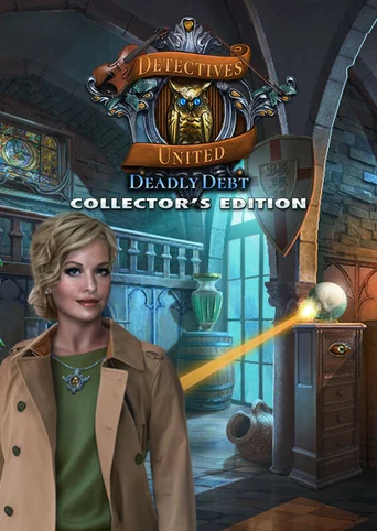 Detectives United: Deadly Debt - Collector's Edition