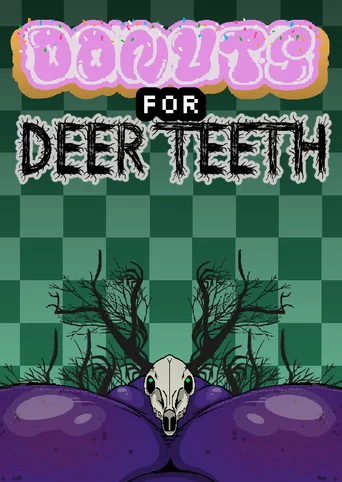 Donuts for Deer Teeth
