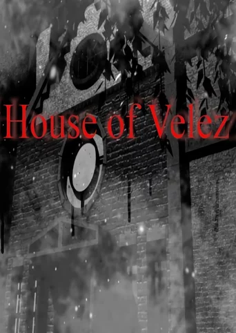 House of Velez