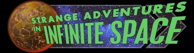 Strange Adventures in Infinite Space