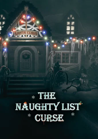The Naughty List Curse