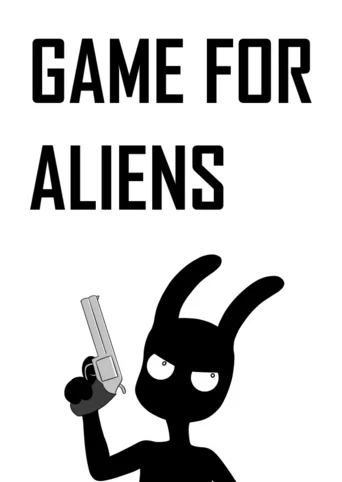 Game for Aliens