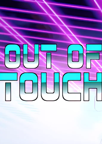 Out of Touch!