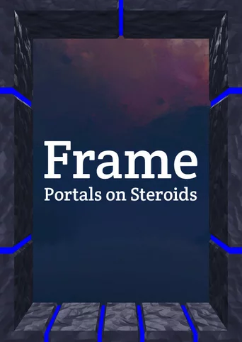 Frame: Portals on Steroids
