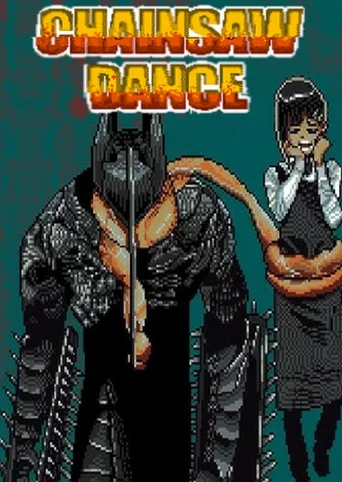 Chainsaw Dance