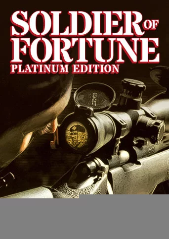 Soldier of Fortune: Platinum Edition