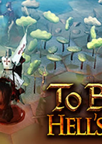 To Battle!: Hell's Crusade