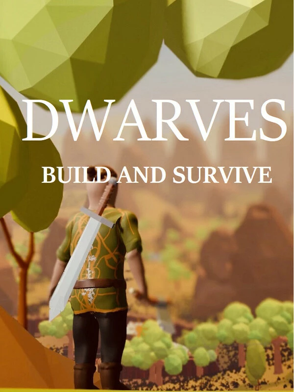 Dwarves: Build and survive